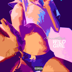 W!ld Girl (Prod. By HOME)