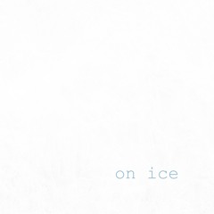 On Ice