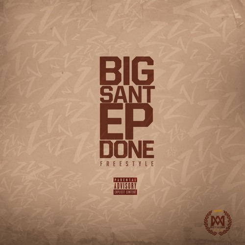 Big Sant EP Done