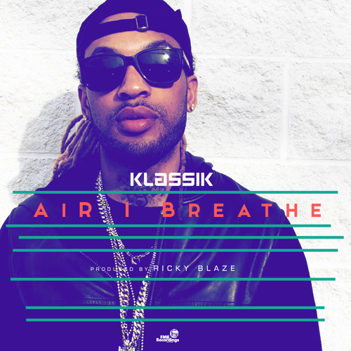 Klassik - Air I Breathe