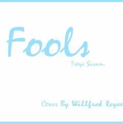 Fool (intro) by Troye Sivan