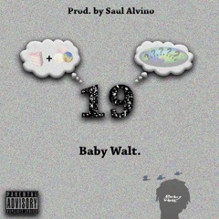 19 Prod. by Saul Alvino