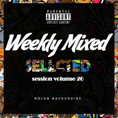 Weekly Mixed selected session Volume 20
