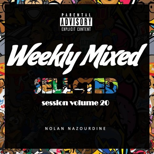 Weekly Mixed selected session Volume 20