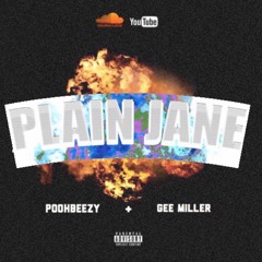 PLAiN JANE FT. GEE MiLLA (PROD. BY Vince Wayne)