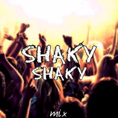 Shaky Shaky Mix - Daddy Yankee - NAY DJ