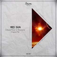 Oshwar Khan & Al Fonniyas - Red Sun *OUT NOW !