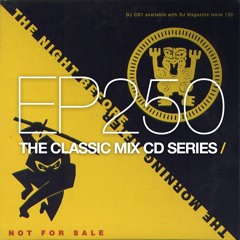 250 - The Night Before / The Morning After - Danny Tenaglia & ColdCut (1994)