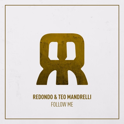 Redondo & Teo Mandrelli - Follow Me (Hexagon Radio Premiere  By Don Diablo)