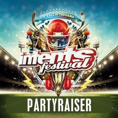 Intents Festival 2016 - Liveset Partyraiser (Dynamite)