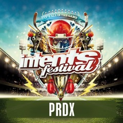 Intents Festival 2016 - Liveset PRDX (Relive)