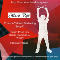 Trenton Tribute Funky Fresh Few Remix Feat DJ Woody
