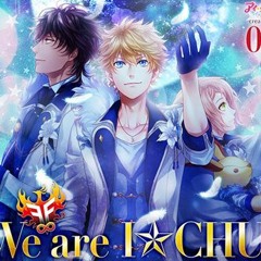 We are I★CHU! - FF