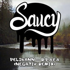 Pelikann - R.P.A.F.A (Negativ Remix)
