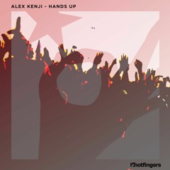 Alex Kenji - Hands Up (Original Mix)