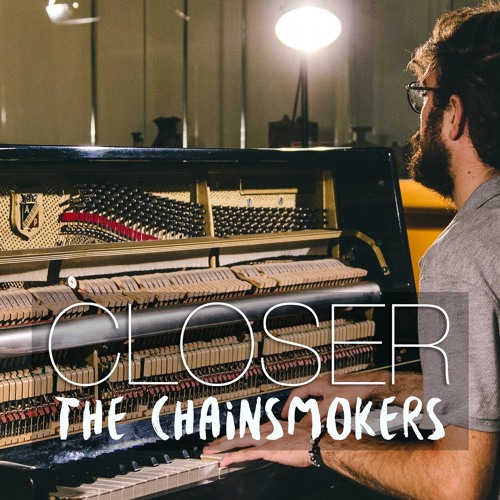 Stream Closer - The Chainsmoker (Piano Cover) - Costantino Carrara by  Macarena | Listen online for free on SoundCloud