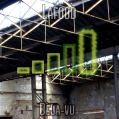 Lafood - Déjà-vu | Crescomentals #46