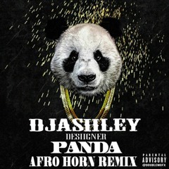 Desiigner - Panda ( DJashley Afro Horn -PREVIEW-) ** CHECK THE DESCRIPTION BELOW**