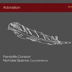 Pandolfis Consort / Nicholas Spanos - Erbarme dich