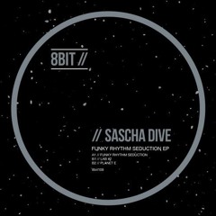 Sascha Dive - Funky Rhythm Seduction (Original)