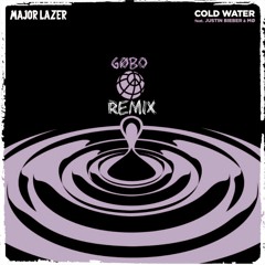 CØLD WATER (GØBO REMIX)