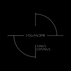 01 - youANDme - SINUS | COSINUS  01 (Original Mix) (snippet)