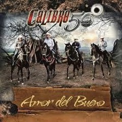 Para Que Me Hacen Enojar - Calibre 50 2016