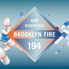 Essentials - Rave [Brooklyn Fire]
