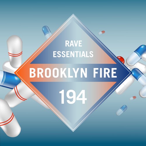 Essentials - Rave [Brooklyn Fire]