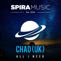 Chad (UK) - All I Need [Free Download]