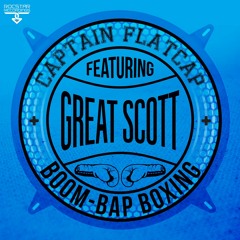 Boom Bap Boxing (Feat. Great Scott) **OUT NOW!!**