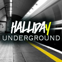 Halliday - Underground (Original Mix)