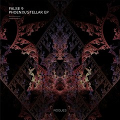 False 9 - Phoenix/Stellar EP