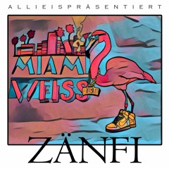 Miami Weiss - Zänfi