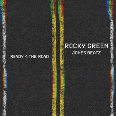 Ready For The Road Prod. by Jones Beatz