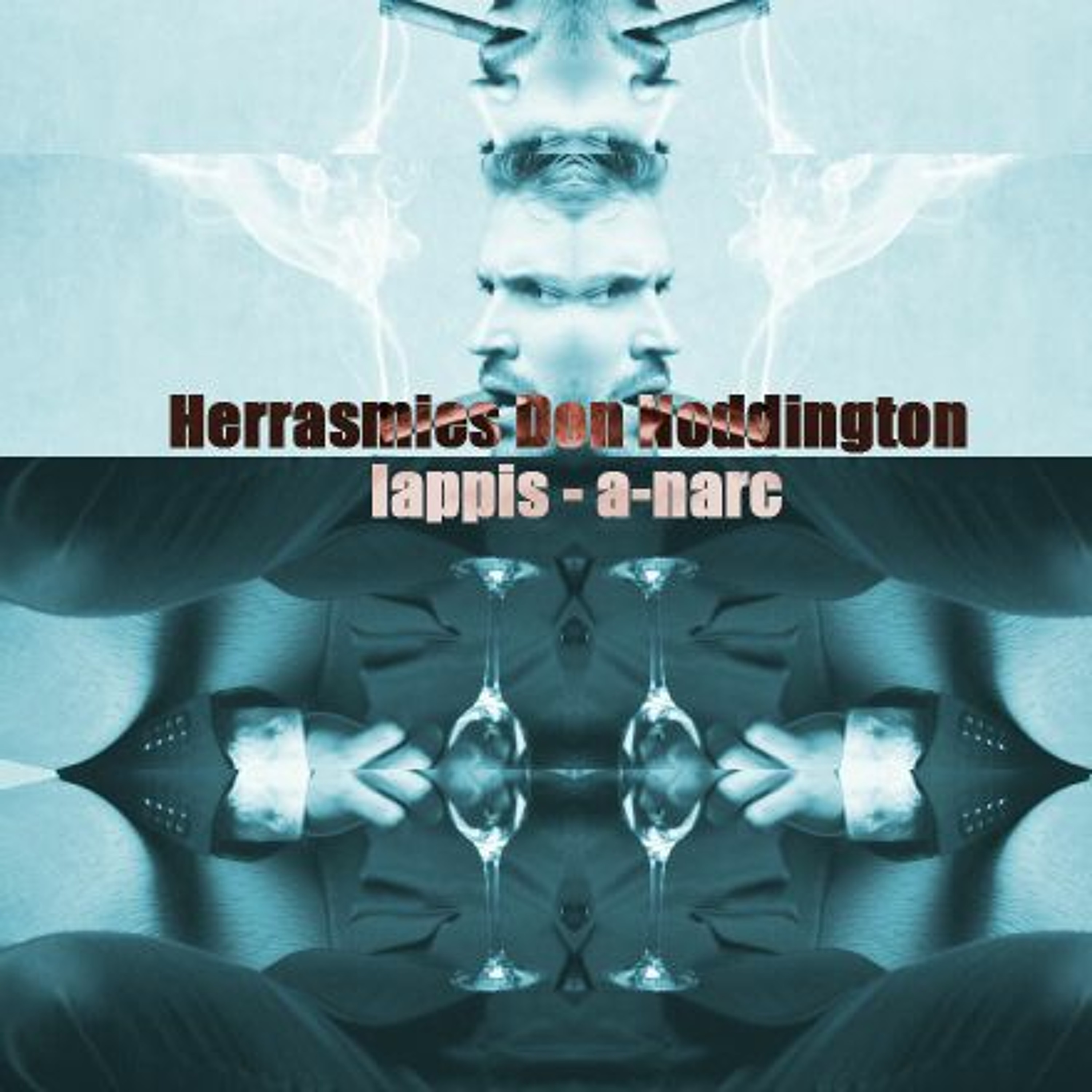 Herrasmies Don Noddington (feat. A - Narc) episode artwork