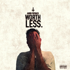 Worthless (Prod. by GHXST)