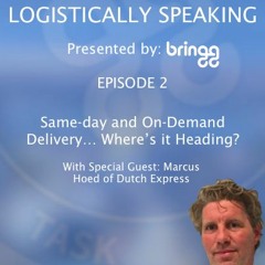 Logistically Speaking Episode 2