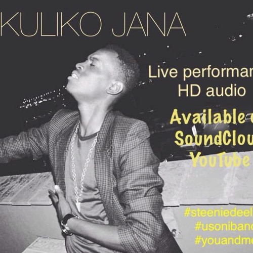 Stream sauti sol-Kuliko Jana live cover by Steenie Dee ♪ | Listen online  for free on SoundCloud