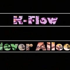 K - Flow - Liever Alleen