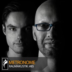 Raumakustik - Metronome #85