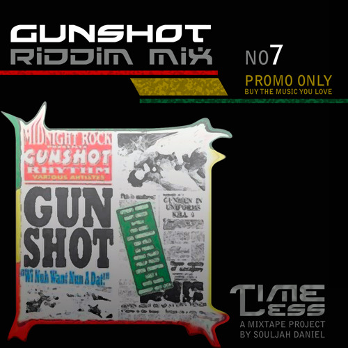 Riddim Mix 7 - Gunshot Riddim