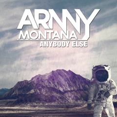 Arnny Montana - Anybody Else ( Extended )