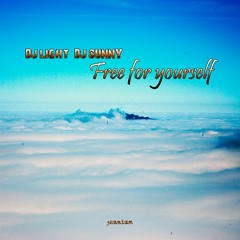 Light & Sunny - Free For Yourself