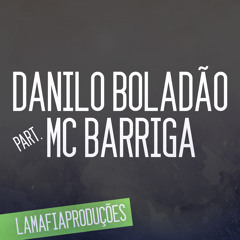 MC Danilo Boladão e MC Barriga - Renascidos Das Cinzas