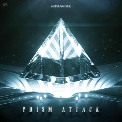 Midranger - Prism Attack