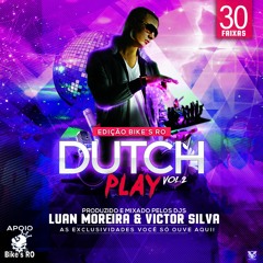 00-Abertura Cd Dutch Play Vol.2 (Victor Silva & Luan Moreira)