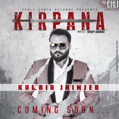 Kirpana - Kulbir Jhinjer