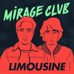 Mirage Club - Limousine
