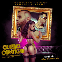 Quiero Contigo (Prod. by Duran The Coach & Gaby Metalico)